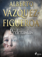 Pederastas by Vázquez Figueroa, Alberto